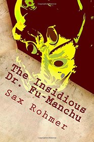 The Insidious Dr. Fu-Manchu