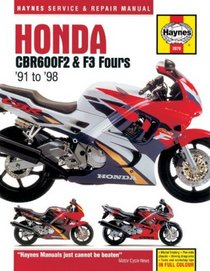 Honda CBR600F2 & F3 Fours '91 to '98 (Haynes Service & Repair Manual)