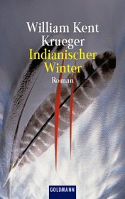 Indianischer Winter (Iron Lake) (Cork O'Connor, Bk 1) (German Edition)