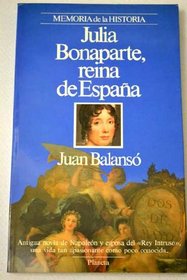 Bonaparte, Julia - Reina de Espana (Personajes)