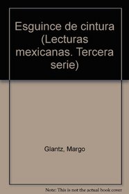 Esguince de cintura (Lecturas mexicanas) (Spanish Edition)