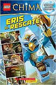 LEGO las leyendas de Chima: Eris al rescate (Spanish Edition)