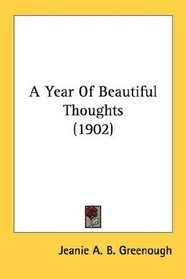 A Year Of Beautiful Thoughts (1902)