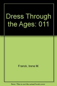 Dress Through the Ages: 011