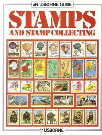 Stamps and Stamp Collecting (Usborne Hobby Guides)