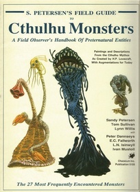 S. Petersen's Field Guide to Cthulhu Monsters (Call of Cthulhu)