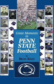 Great Moments in Penn State Football