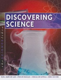 Discovering Science (The Science Library)