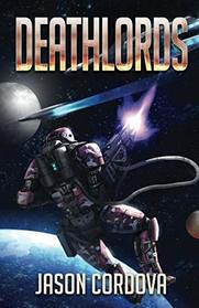 Deathlords (The Kin Wars Saga) (Volume 3)