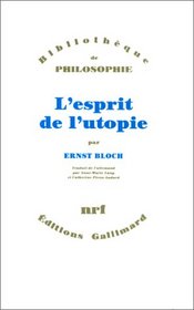L'Esprit de l'utopie (French Edition)