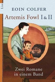 Artemis Fowl I und Artemis Fowl II. Zwei Romane in einem Band