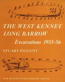 The West Kennet Long Barrow Excavations 1955-56. Ministry of Works Archaeological Reports No 4.