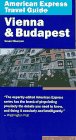 American Express Travel Guide: Vienna & Budapest (American Express Travel Guides)