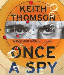 Once a Spy (Drummond Clark, Bk 1)  (Audio CD) (Abridged)