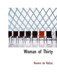 Woman of Thirty (Large Print Edition)