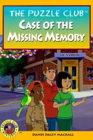 The Puzzle Club Case of the Missing Memory (Puzzle Club, Bk 8)