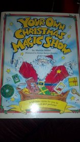 Your Own Christmas Magic Show: 8 Magic Tricks to Punch Out and Perform