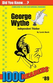 George Wythe: Independent Thinker