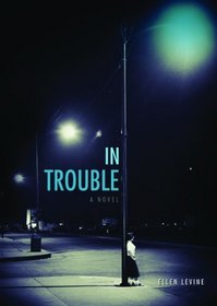 In Trouble (Carolrhoda Lab)