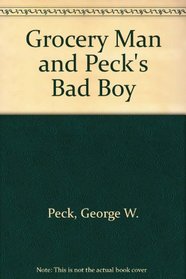 Grocery Man and Peck's Bad Boy
