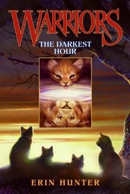 The Darkest Hour (Turtleback School & Library Binding Edition) (Warriors)