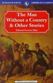 The Man Without a Country & Other Stories (Classics Library (NTC))