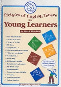 Pictures of English Tenses: For Young Learners (Brain Friendly Resources)