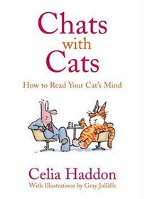 Chats with Cats: How to Read Your Cat's Mind