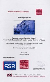 Recapturing the Bevanite Dream?: Case Study Evaluation of Healthy Living Centres in Wales