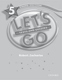 Let's Go 5 Tests & Quizzes (Let's Go Third Edition)