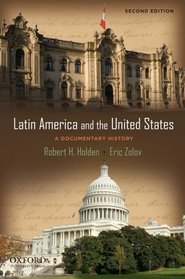 Latin America and the United States: A Documentary History