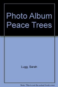 Photo Album Peace Trees