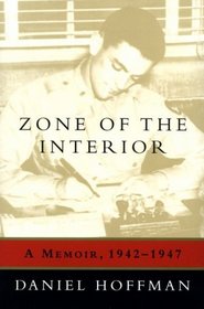 Zone of the Interior: A Memoir, 1942-1947