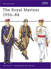 The Royal Marines 1956-84 (Men-at-Arms)