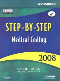 Workbook for Step-By-Step Medical Coding 2008 Edition
