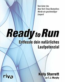 Ready to Run: Entfessle dein natrliches Laufpotenzial