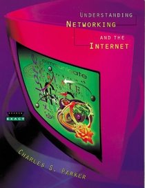 Understanding Networking and the Internet