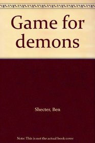 Game for demons