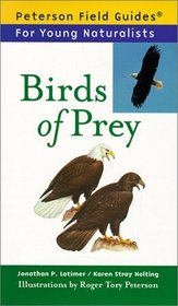 Birds of Prey (Peterson Field Guides for Young Naturalists (Paperback))