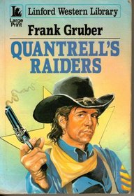 Quantrell's Raiders (Linford Western Library (Large Print))
