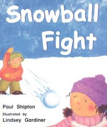Snowball Fight (Rigby Literacy: Level 1)