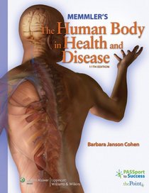 Memmler's The Human Body in Health and Disease + Study Guide