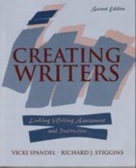 Creating Writers: Linking Writing Assessment and Instruction