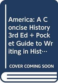 America: A Concise History 3e & Pocket Guide to Writing in History 5e & Sovereignty and Goodness of God & Declaring Rights & New York Conspiracy Trials of 1741