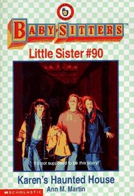 Karen's Haunted House (Baby-Sitters Little Sister #90)