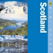 AA Mini Guide: Scotland (AA Mini Guides)