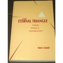 The Eternal Triangle: Pastor, Spouse, and Congregation