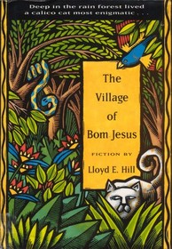 The Village of Bom Jesus