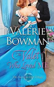 The Valet Who Loved Me (The Footmen's Club)