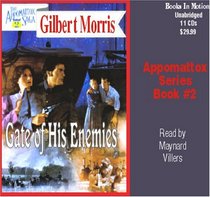 Gate of His Enemies (The Appomattox Saga, Book 2)
